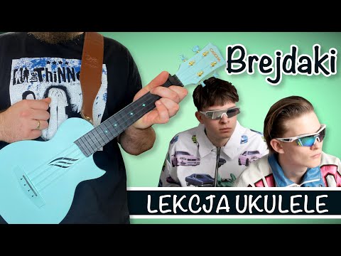 Kacperczyk - Brejdaki ♬ LEKCJA UKULELE ♬