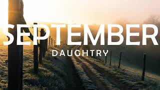 DAUGHTRY - SEPTEMBER LYRICS