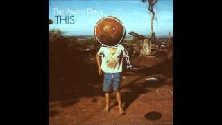 The Away Days - &#39;&#39;Calm Your Eyes&#39;&#39; (Official Audio)