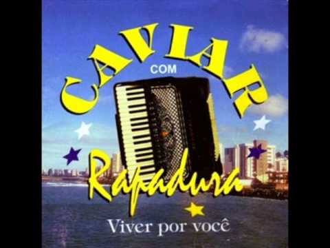BALANÇANDO O ESQUELETO - Caviar com Rapadura