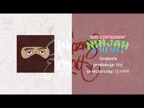 Ninjah & Mej - Urojenia ft. Dj HWR