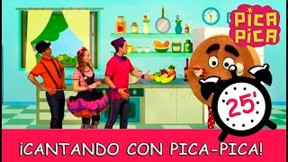 Pica-Pica - Cantando con Pica-Pica (25 minutos)