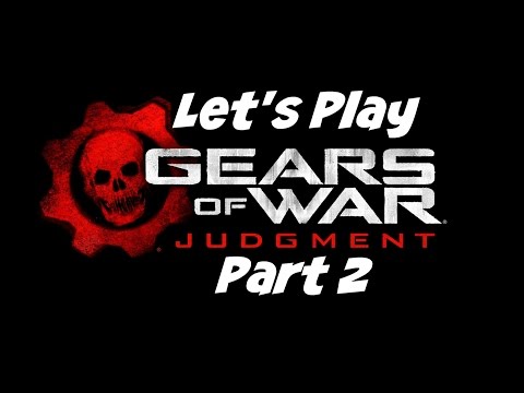 Let's Play: Gears of War: Judgment - Part 2 - No Commentary (Xbox One Gameplay)