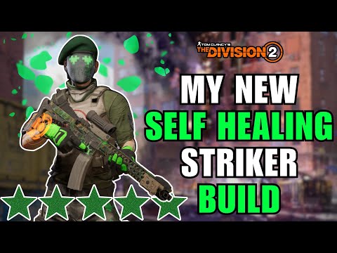 The Division 2 | The Ultimate (No Shield) Self Healing Striker Setup!! | Huge DPS + Infinite Heals!