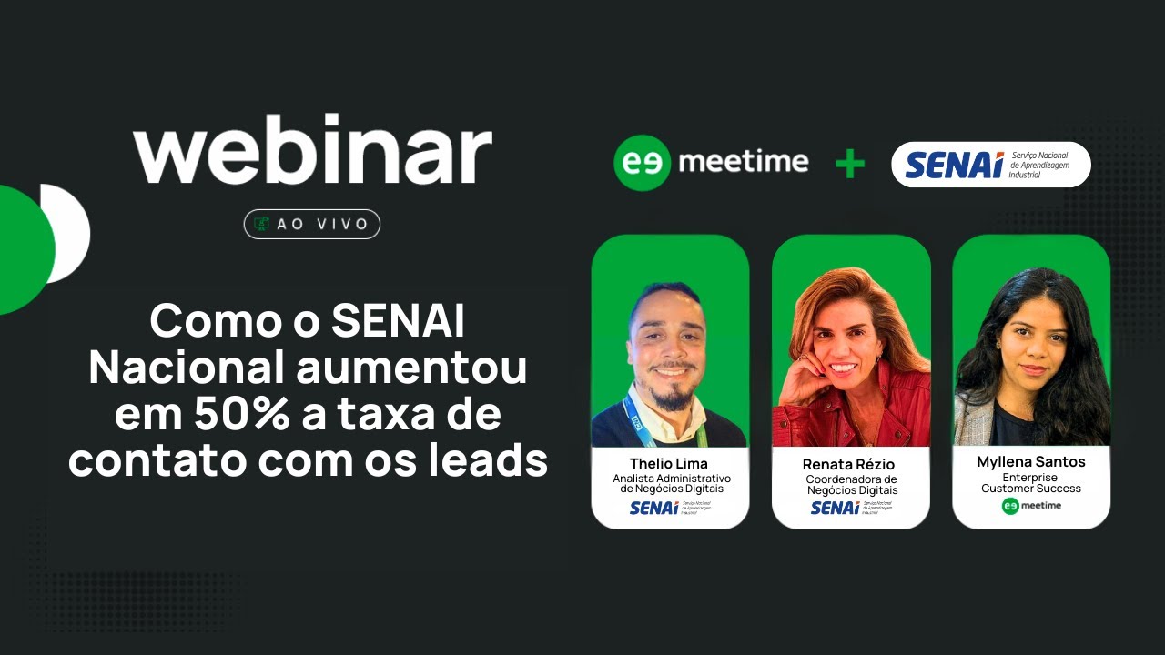 Webinar: Como o SENAI Nacional aumentou em 50% a taxa de contato com os leads