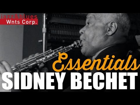 Sidney Bechet - Best Of, 40 Songs