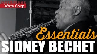 Sidney Bechet - Best Of, 40 Songs