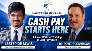 Why Most Dentists Who Buy Lasers Never Use Them with Dr. Robert Convissar
