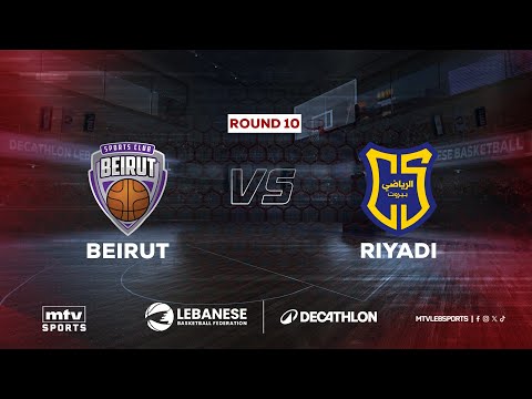 Decathlon Lebanese Basketball Championship 2025-2026 | Beirut vs Riyadi - Round 10