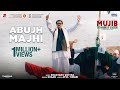 Abujh Majhi (Song) | Mujib: The Making of a Nation | Shaan | Shantanu Moitra | Panorama Music