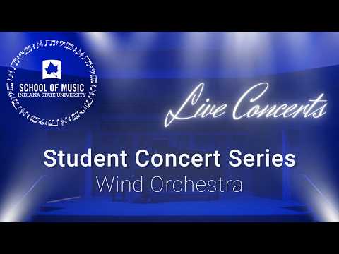 Student Concert Series: Wind Orchestra