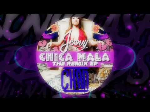Jeovy ft. Tavo Rayo - Chica Mala (Chan Remix)
