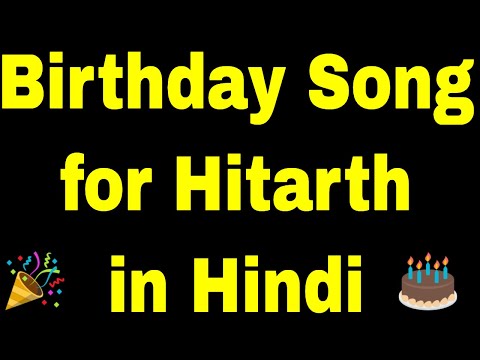 Birthday Song for hitarth - Happy Birthday Song for hitarth
