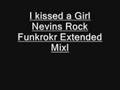 Kate Perry - I Kissed a Girl(Nevins Rock Funkrokr ...