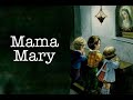 Mama Mary Lyrics Lyrics By NCMC