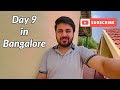 Day 9 In Bangalore Bangalore Vlogs Bangalore Vibe PSC VLOGS