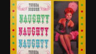 Teresa Brewer - Naughty, Naughty, Naughty (1960)