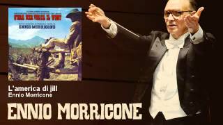 Ennio Morricone - L&#39;america di jill - C&#39;era Una Volta Il West (1968)