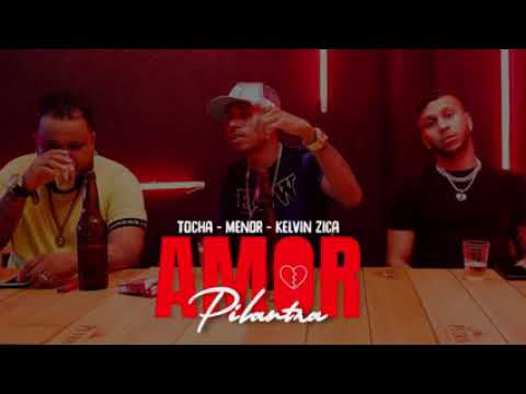 MC tocha -menor -kelvin zica amor pilantra