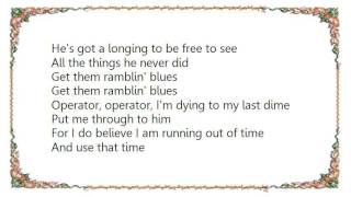 Kacey Jones - Ramblin&#39; Blues Lyrics