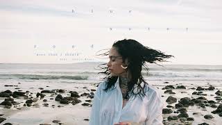 Kehlani - more than i should  ft. Jessie Reyez [Official Audio]