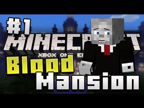 O1G - Minecraft Xbox One - Blood Mansion - Part 1 ( Scary Adventure Map on Minecraft Xbox One Edition )