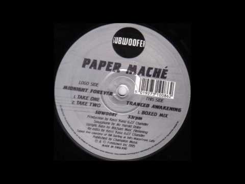 Paper Mache - Tranced Awakening