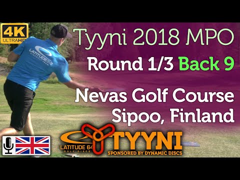 Tyyni 2018 MPO Round 1/3 Back 9 @ Nevas Golf (Wysocki, Lätt, Hirsimäki, Carlsson) +commentary [4K]