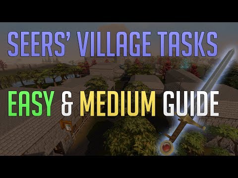 Easy & Medium Seers Village tasks guide 2019 | Runescape 3