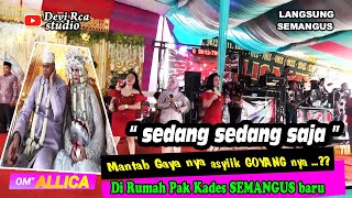 Download lagu sedang sedang saja/om.Allica musik/devi Rca/di semangus mp3 Download lagu sedang sedang saja/om.Allica musik/devi Rca/di semangus mp3