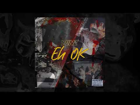 YUNZ - EH OK (prod. by warden)