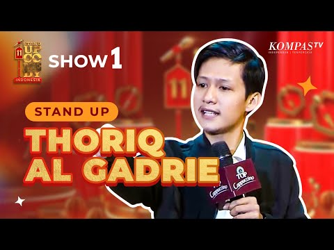 Stand Up Thoriq Al Gadrie: Gua Dilarang Stand Up Sama Ibu Gua! | SHOW #1 SUCI 11