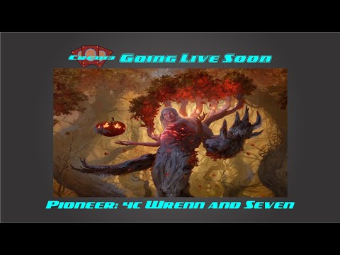 Pioneer 4c Wrenn and Seven - Stream VOD 9/27/2021