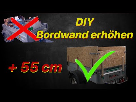 Bordwanderhöhung LEGAL + GÜNSTIG | DIY Anhäger-Tuning 😉