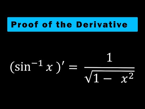 Proof of the derivative of inverse sin x: A Step-by-Step Proof and Explanation