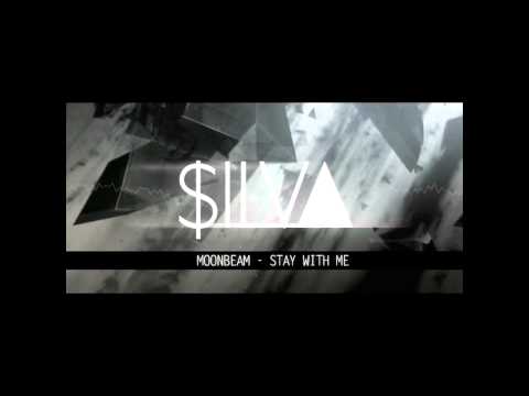 MOONBEAM - STAY WITH ME | SILVA LOUNGE
