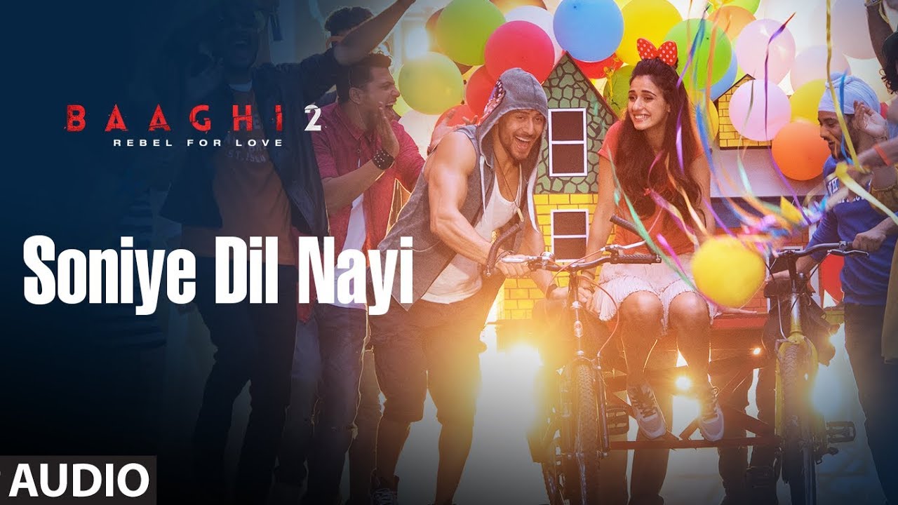 Soniye Dil Nayi Lyrics  | Baaghi 2 | Disha Patani, Tiger Shroff | Ankit Tiwari, Shruti Pathak | Gourov Roshin