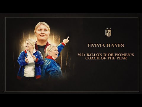 Emma Hayes Wins 2024 Ballon D'Or For Women's Soccer Coaches