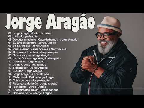 Samba com Jorge Aragão - 20 músicas de maior sucesso