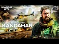 Kandahar : New Released Action Movie || Full HD Best Hollywood Powerful English Movie