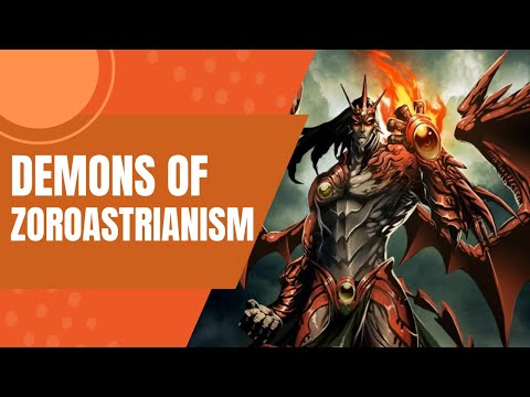 What is a Daeva? Angra Mainyu and the Demons of Zoroastrianism