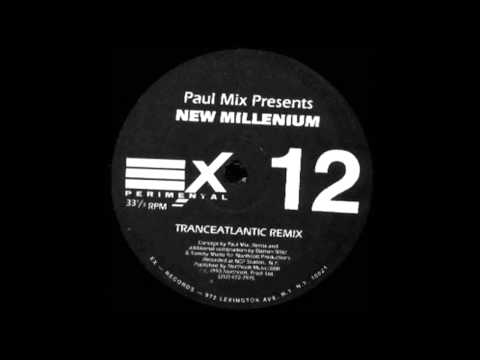 Paul Mix - New Millenium (Tranceatlanic Dub) (Trance 1993)