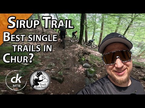Sirup Trail - Die besten Single Trails in Chur? | Von Brambrüesch nach Chur | ck MTB