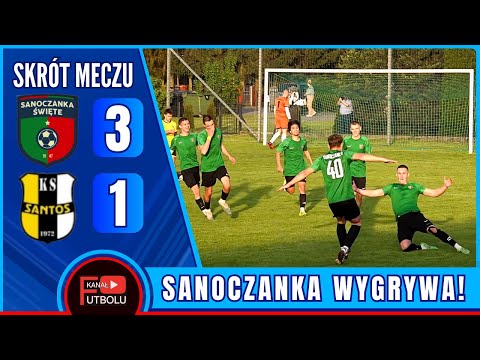 Sanoczanka Święte 3-1 Santos Piwoda | Skrót Meczu - Klasa Okręgowa | 30/04/2025