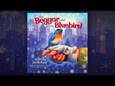 The Beggar and the Bluebird by Anthony DeStefano