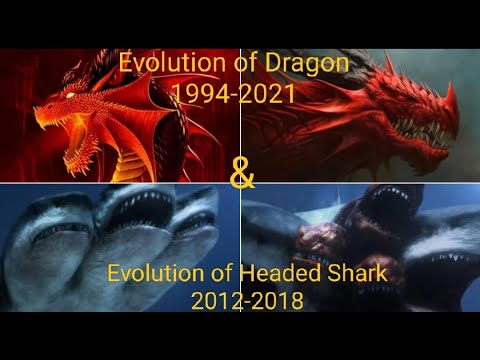 Evolution of Dragon 1994-2021 & Evolution of Headed Shark 2012-2018