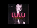 Lulu   The Greatest Hits   14   I'm Back for More with Bobby womack