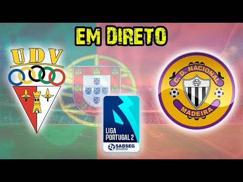 🔴VILAFRANQUENSE VS NACIONAL (EM DIRETO) - LIGA PORTUGAL 2 SABSEG⚽️