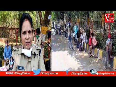 వలస కూలీలను అడ్డుకున్న కంచరపాలెం పోలీసులు in Visakhapatnam,Vizagvision...