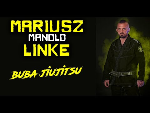 Mariusz Manolo Linke "BuBa JiuJitsu"